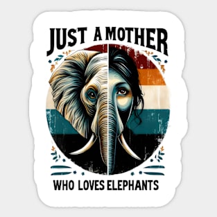 Just a Mothers Love for Elephants Sticker